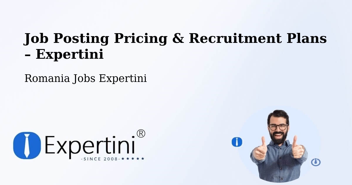 Job Posting Pricing & Recruitment Plans – Voetin - Voetin, Romania Jobs Expertini