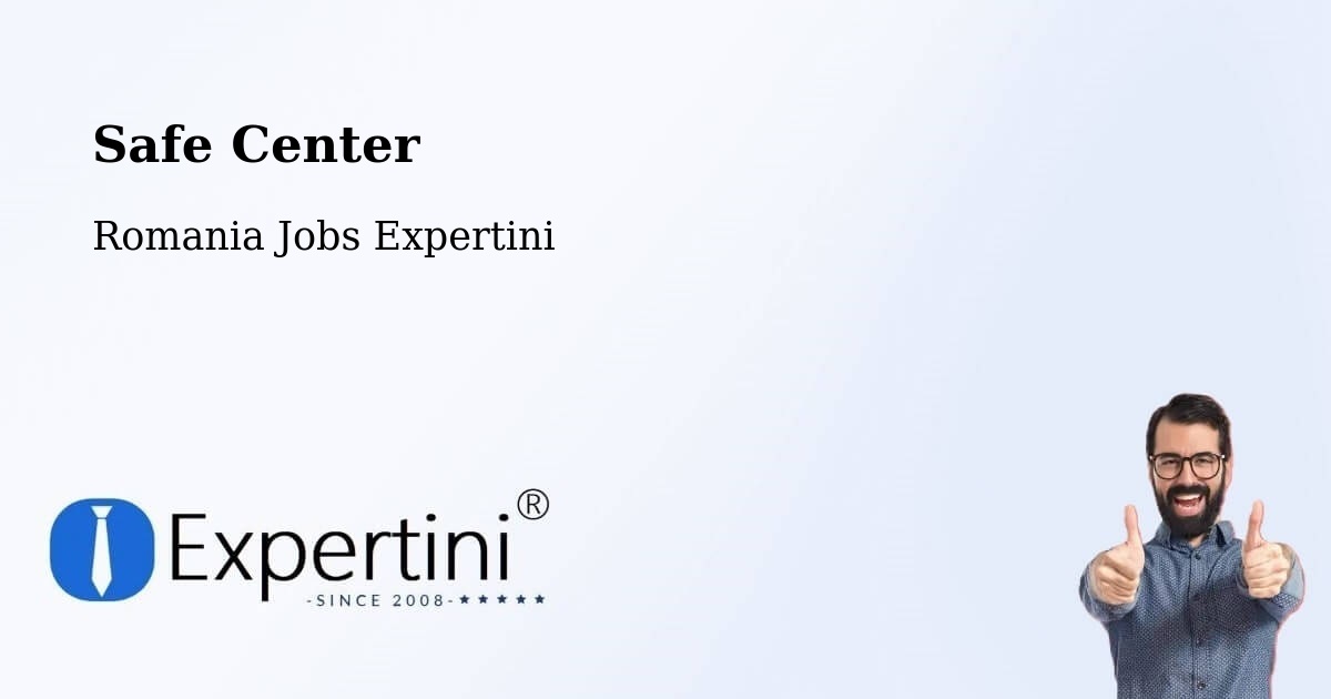Safety Center – Voetin - Romania Jobs Expertini